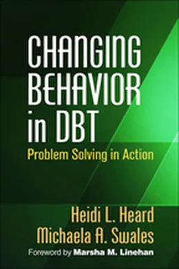 Cover of Changing Behavior in DBT: Problem Solving in Action
