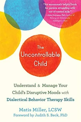 Cover of The Uncontrollable Child